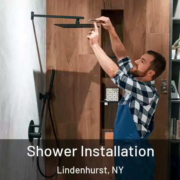  Shower Installation Lindenhurst, NY