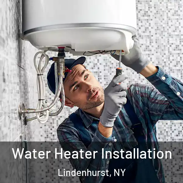  Water Heater Installation Lindenhurst, NY